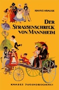 Cover: Der Stra&szlig;enschreck von Mannheim - Knabe Verlag Weimar