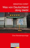 Cover: Was von Deutschland &uuml;brig bleibt - Lingen Verlag