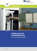 Cover: Einf&uuml;hrung in die Schultafelpr&uuml;fung - Unfallkasse Hessen