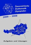 Cover: &Ouml;sterreichische Mathematik Olympiaden 2000-2008 - Web-Site-Verlag