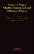 Cover: Objektive Hermeneutik und Bildung des Subjekts - Velbr&uuml;ck