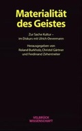 Cover: Materialit&auml;t des Geistes - Velbr&uuml;ck