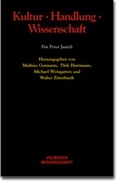 Cover: Kultur - Handlung - Wissenschaft - Velbr&uuml;ck