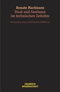Cover: Staat und Gewissen im technischen Zeitalter - Velbr&uuml;ck