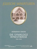 Cover: Die Synagoge Rykestra&szlig;e 1904-2004 - Hentrich und Hentrich Verlag Berlin
