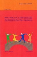 Bild: BRIDGE OF FRIENDSHIP - APHORISMS WITHOUT BORDERS - GERMAN ENGLISH FRENCH - Bech, Lone
