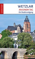 Cover: Wetzlar an einem Tag - Lehmstedt Verlag