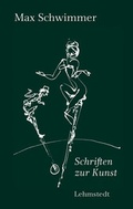 Cover: Schriften zur Kunst - Lehmstedt Verlag