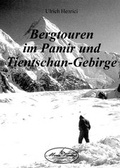 Cover: Bergtouren im Pamir und Tientschan-Gebirge - Buchkontor Teltow