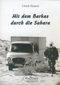 Cover: Mit dem Barkas durch die Sahara - Buchkontor Teltow
