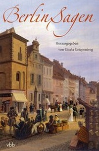 Abbildung von: Berlin-Sagen - Verlag für Berlin-Brandenburg