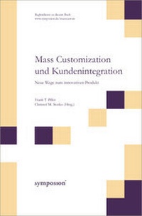 Enlarge image Cover: Mass Customization und Kundenintegration - Symposion Publishing