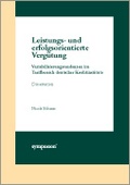 Cover: Leistungs- und erfolgsorientierte Verg&uuml;tung - Symposion Publishing