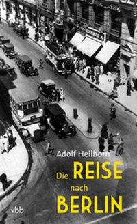 Abbildung von: Die Reise nach Berlin - Verlag für Berlin-Brandenburg