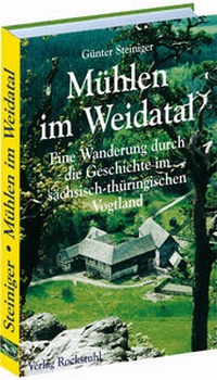 Abbildung von: Mühlen im Weidatal - Verlag Rockstuhl