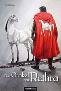 Abbildung von: Das Orakel von Rethra - Steffen Verlag