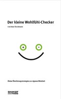 Cover: Der kleine Wohlf&uuml;hl-Checker - Shaker Media