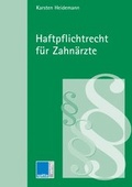 Cover: Haftpflichtrecht f&uuml;r Zahn&auml;rzte - Spitta GmbH