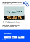Cover: Klimaneutraler Luftverkehr in 2030 - Illusion oder realistisches Ziel? - Deutsche Verkehrswiss. Gesellsch.
