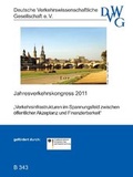Cover: Verkehrsinfrastrukturen im Spannungsfeld zwischen &ouml;ffentlicher Akzeptanz und Finanzierbarkeit - Deutsche Verkehrswiss. Gesellsch.