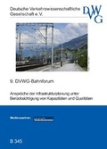 Cover: Anspr&uuml;che der Infrastrukturplanung unter Ber&uuml;cksichtigung von Kapazit&auml;ten und Qualit&auml;ten - Deutsche Verkehrswiss. Gesellsch.