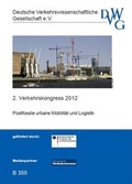 Cover: Postfossile urbane Mobilit&auml;t und Logistik - Deutsche Verkehrswiss. Gesellsch.