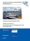 Cover: Verkehr und Tourismus - Herausforderungen und Perspektiven f&uuml;r eine nachhaltige Allianz - Deutsche Verkehrswiss. Gesellsch.