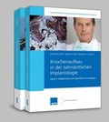 Cover: Knochenaufbau in der zahn&auml;rztlichen Implantologie. 2007/2008. Band 1 + 2 / Knochenaufbau in der zahn&auml;rztlichen Implantologie - Set Band 1 + Band 2 - Spitta GmbH
