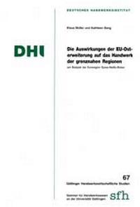 Abbildung von: Die Auswirkungen der EU-Osterweiterung auf das Handwerk der grenznahen Regionen am Beispiel der Euroregion Spree-Neisse-Bober - Mecke-Druck
