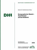 Cover: Demographischer Wandel - Auswirkungen auf das Handwerk - Mecke-Druck