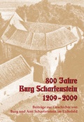 Cover: 800 Jahre Burg Scharfenstein - 1209-2009 - Mecke-Druck