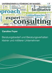 Abbildung von: Beratungsbedarf und Beratungsverhalten kleiner und mittlerer Unternehmen - NMP-Verlag