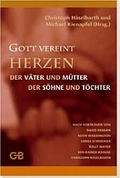 Cover: Gott vereint Herzen - Bernard, Gottfried