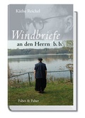 Cover: Windbriefe an den Herrn b.b. - Faber & Faber