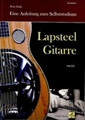 Cover: Lapsteel-Gitarre: Eine Anleitung zum Selbststudium (mit CD) - Schell, Felix