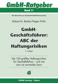 Abbildung von: GmbH-Geschäftsführer: ABC der Haftungsrisiken - VSRW