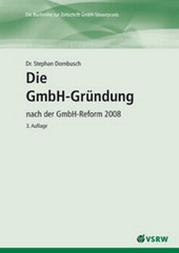 Abbildung von: Die GmbH-Gründung 2. Auflage - VSRW