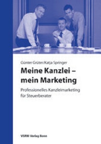 Abbildung von: Meine Kanzlei - mein Marketing - VSRW