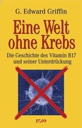 Cover: Eine Welt ohne Krebs - Kopp Verlag