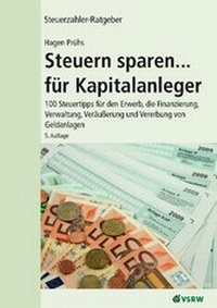 Abbildung von: Steuern sparen...für Kapitalanleger 5. Auflage - VSRW