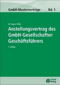 Abbildung von: Anstellungsvertrag des GmbH-Gesellschafter-Geschäftsführers 3. Auflage - VSRW
