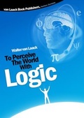 Cover: To Perceive The World With Logic - Laack, van