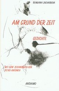 Cover: Am Grund der Zeit - Andiamo Literaturvermittlung & Verlag