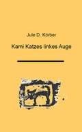Cover: Kami Katzes linkes Auge - Autumnus Verlag