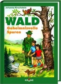 Cover: Wald - Geheimnisvolle Spuren - Krone, H