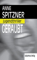 Cover: Geraubt - Autumnus Verlag