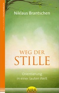 Cover: Weg der Stille - AIRA