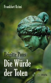 Abbildung von: Die Würde der Toten - Prolibris
