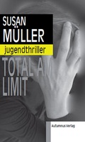 Cover: Total am Limit - Autumnus Verlag