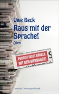 Cover: Raus mit der Sprache - Deutsche Literatur- und Verlagsgesellschaft